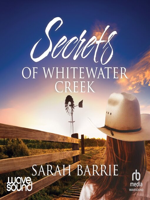 Title details for Secrets of Whitewater Creek by Sarah Barrie - Available